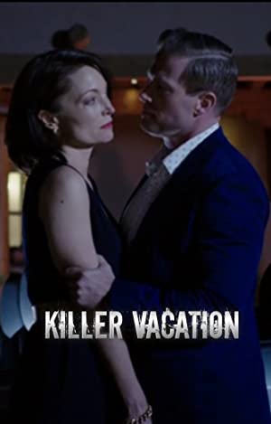 Killer Vacation (2018) starring Alexa Havins on DVD on DVD